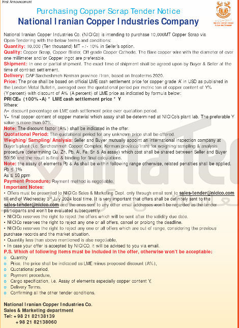 تصویر کوچک آگهی industries Co is intending to purchase 10,000MT copper scrap via open tendering with the below terms and conditions:
Quantity: 10,000MT 10% in selles option
Quality: copper scrap, ....