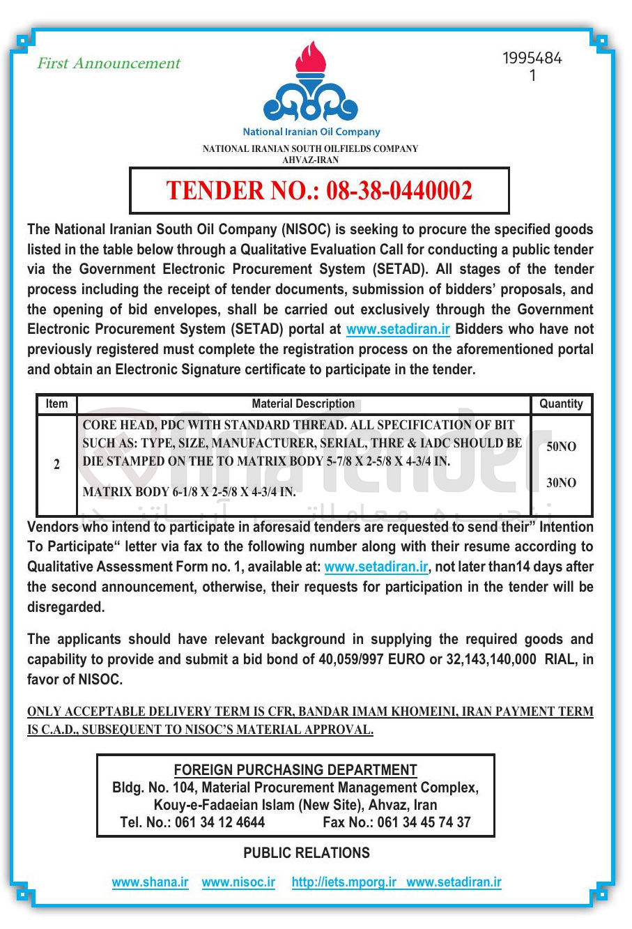 تصویر کوچک آگهی BIT OF SPECIFICATION ALL . THREAD STANDARD WITH PDC , HEAD CORE BE SHOULD IADC & THRE , SERIAL , MANUFACTURER , SIZE , TYPE : AS